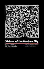 Cover of: Visions of the Modern City by William Chapman Sharpe, Leonard Wallock