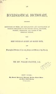 Cover of: An ecclesiastical dictionary by William Staunton, William Staunton