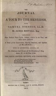 Cover of: The journal of a tour to the Hebrides, with Samuel Johnson, containing some poetical pieces by Dr. Johnson, relative to the tour, and never before published. by James Boswell