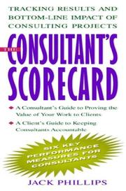 Cover of: The Consultant's Scorecard by Jack Phillips