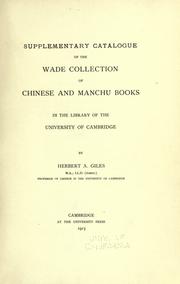 Cover of: Supplementary catalogue of the Wade Collection of Chinese and Manchu books in the library of the University of Cambridge by Cambridge University Library.