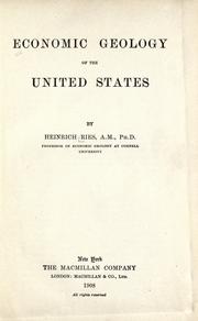 Cover of: Economic geology of the United States by Ries, Heinrich, Ries, Heinrich