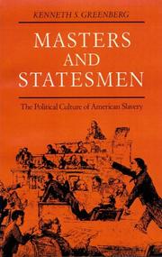 Cover of: Masters and Statesmen by Kenneth S. Greenberg, Kenneth S. Greenberg