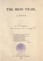 Cover of: The iron trail. by A. C. Wheeler
