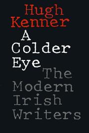 Cover of: A colder eye: the modern Irish writers