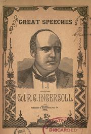 Cover of: Great speeches of Col R. G. Ingersoll. by Robert Green Ingersoll