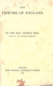 Cover of: The friends of England by George Peel
