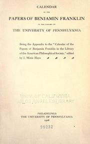 Cover of: Calendar of the papers of Benjamin Franklin in the library of the American Philosophical Society by American Philosophical Society. Library., American Philosophical Society. Library.