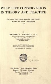 Cover of: Wild life conservation in theory and practice by William Temple Hornaday