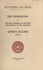 Cover of: The celebration of the one hundred and fiftieth anniversary of its founding as Queens College, 1766-1916