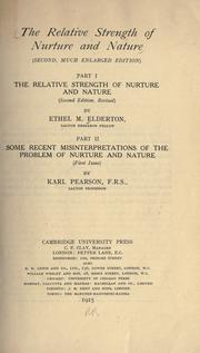 Cover of: The relative strength of nurture and nature. by Ethel Mary Elderton, Ethel Mary Elderton