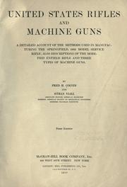 United States rifles and machine guns by Fred Herbert Colvin