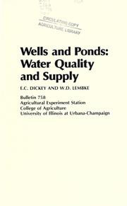 Cover of: Wells and ponds: water quality and supply