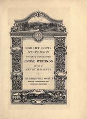 Hitherto unpublished prose writings by Robert Louis Stevenson