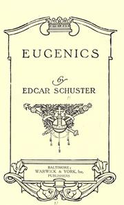 Cover of: Eugenics by Edgar Schuster