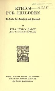 Cover of: Ethics for children by Cabot, Ella Lyman.