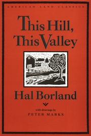 This hill, this valley by Hal Borland