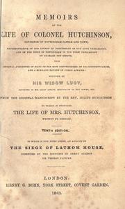 Cover of: Memoirs of the life of Colonel Hutchinson by Lucy Hutchinson, Lucy Hutchinson