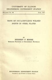 Cover of: Tests of oxyacetylene welded joints in steel plates / by Herbert F. Moore.