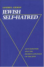 Jewish Self-Hatred by Sander L. Gilman