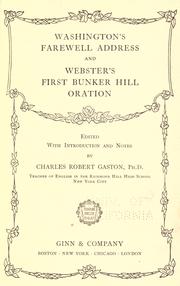 Cover of: Washington's farewell address. And, Webster's first Bunker Hill oration by George Washington