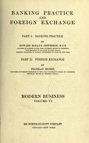 Banking practice and foreign exchange by Howard McNayr Jefferson