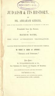 Judaism and its history by Abraham Geiger