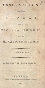 Cover of: Observations on the Appeal from the new to the old Whigs: and on Mr. Paine's Rights of man. In two parts.