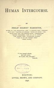 Cover of: Human intercourse by Hamerton, Philip Gilbert, Hamerton, Philip Gilbert