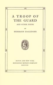 Cover of: A troop of the guard by Hermann Hagedorn