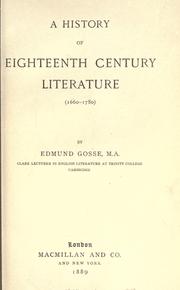 Cover of: A history of eighteenth century literature (1660-1780) by Edmund Gosse