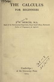 Cover of: The calculus for beginners. by John William Mercer