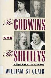 The Godwins and the Shelleys by St. Clair, William.