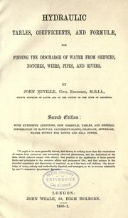 Cover of: Hydraulic tables, coefficients & formulae: for finding the discharge of water from orifices, notches, weirs, pipes & rivers.