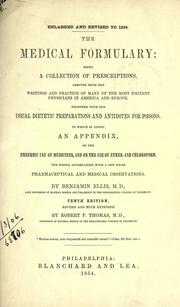 Cover of: The medical formulary by Benjamin Ellis