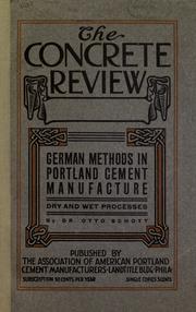 Cover of: German methods in Portland cement manufacture: dry and wet processes