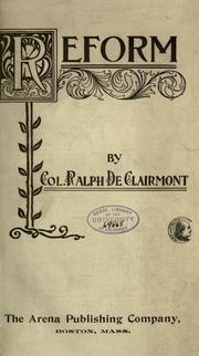 Cover of: Reform. by Ralph De Clairmont, Ralph De Clairmont