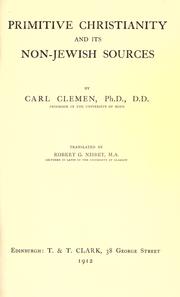 Cover of: Primitive Christianity and its non-Jewish sources by Carl Clemen