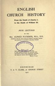 Cover of: English church history from the death of Charles I to the death of William III: four lectures