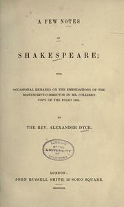 Cover of: A few notes on Shakespeare by Alexander Dyce