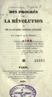 Cover of: Des progrès de la révolution et de la guerre contre l'église