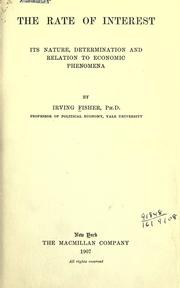 Cover of: The rate of interest by Fisher, Irving