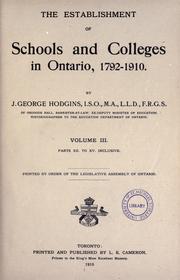 Cover of: The establishment of schools and colleges in Ontario, 1792-1910. by J. George Hodgins