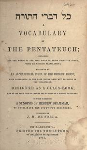 Cover of: A vocabulary of the Pentateuch: containing all the words of the five books in their primitive forms, with an English translation ; ...