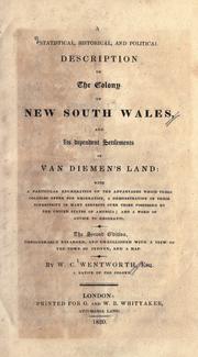 A statistical, historical, and political description of the colony of New South Wales by Wentworth, W. C.