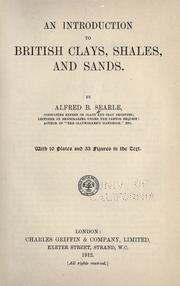 Cover of: An introduction to British clays, shales, and sands by Alfred B. Searle