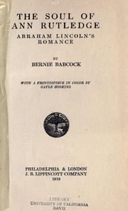 Cover of: The soul of Ann Rutledge, Abraham Lincoln's romance by Bernie Smade Babcock