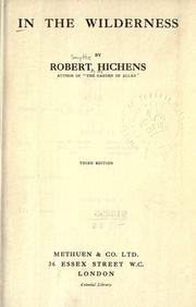 Cover of: In the wilderness. by Robert Smythe Hichens