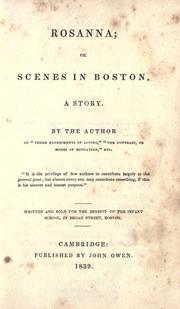 Cover of: Rosanna: or, Scenes in Boston.  A story.