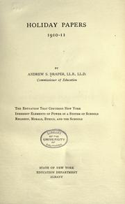 Holiday papers 1910-11 by A. S. Draper